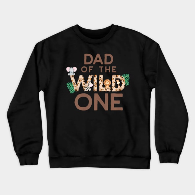 Daddy Of The Wild One Birthday 1st Safari Jungle Family Crewneck Sweatshirt by Eduardo